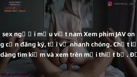sex người mẫu việt nam Xem phim JAV online miễn phí không cần đăng ký, tải về nhanh chóng. Chất lượng HD, dễ dàng tìm kiếm và xem trên mọi thiết bị. Đặc biệt, không quảng cáo làm phiền.
