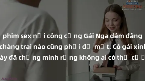 phim sex nơi công cộng Gái Nga dâm đãng khiến tim bất cứ chàng trai nào cũng phải đỏ mặt. Cô gái xinh đẹp này đã chứng minh rằng không ai có thể cưỡng lại khi cô làm tình đắm say.